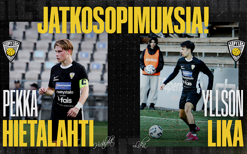 Kaksi tärkeää jatkosopimusta - Hietalahti ja Lika jatkaa!